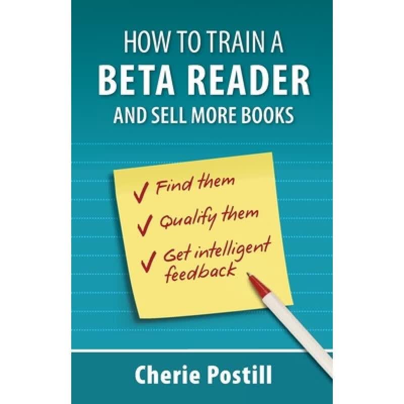 预订 how to train a beta reader and sell more books