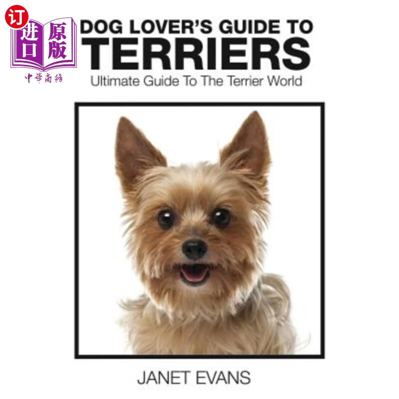 【中商海外直订】dog lovers guide to terriers: ultimate.