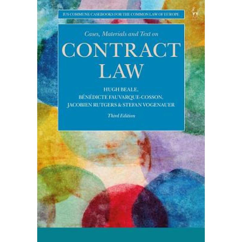 Cases Materials and Text on Contract Law: Iu...