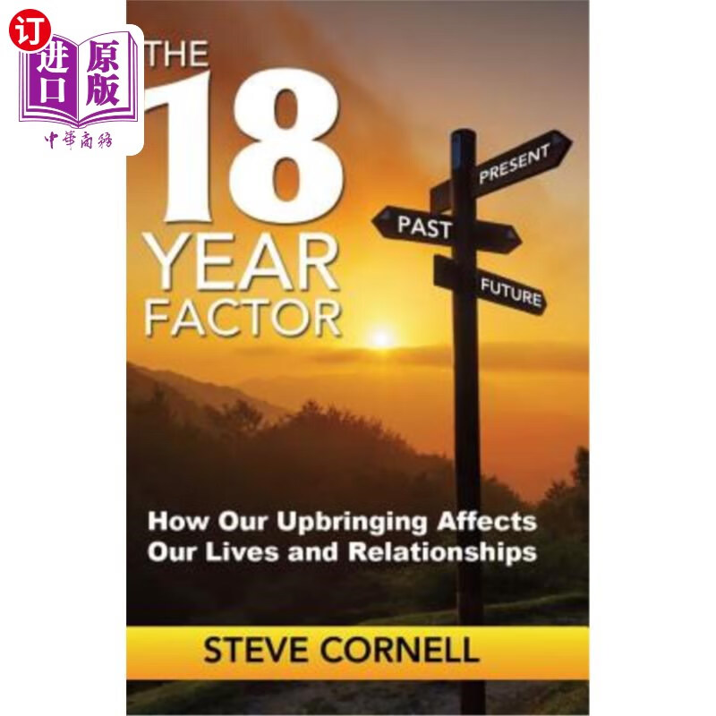 海外直订the 18-year factor: how our upbringing affects our lives