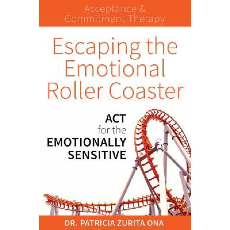 预订 Escaping the Emotional Roller Coaster: ACT f...