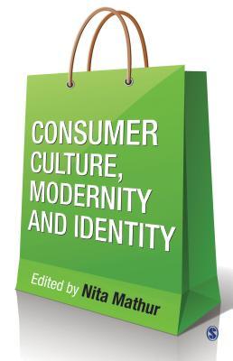 预订consumer culture, modernity and identity