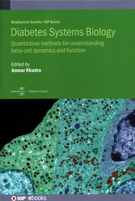 预订 Diabetes Systems Biology: Quantitative methods for understanding beta-cell dynamics and