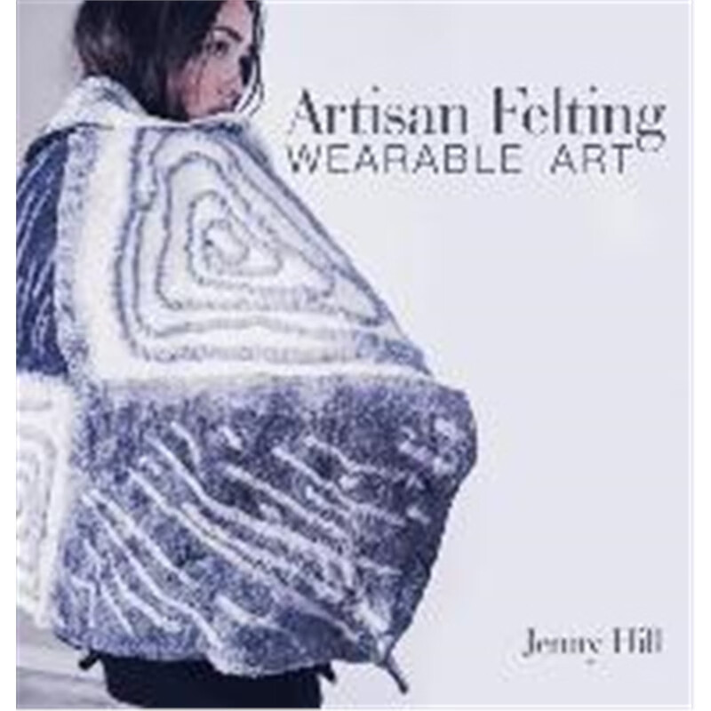 预订artisan felting: wearable art