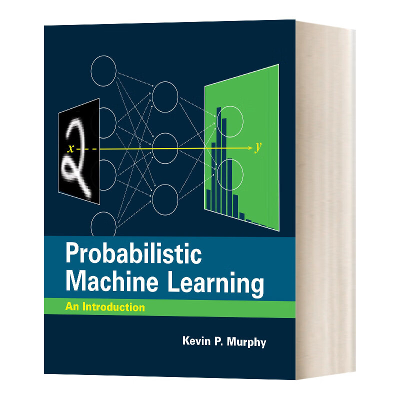Probabilistic Machine Learning An Introduction 概率机器学习 导论 精装 英文原版 英文版