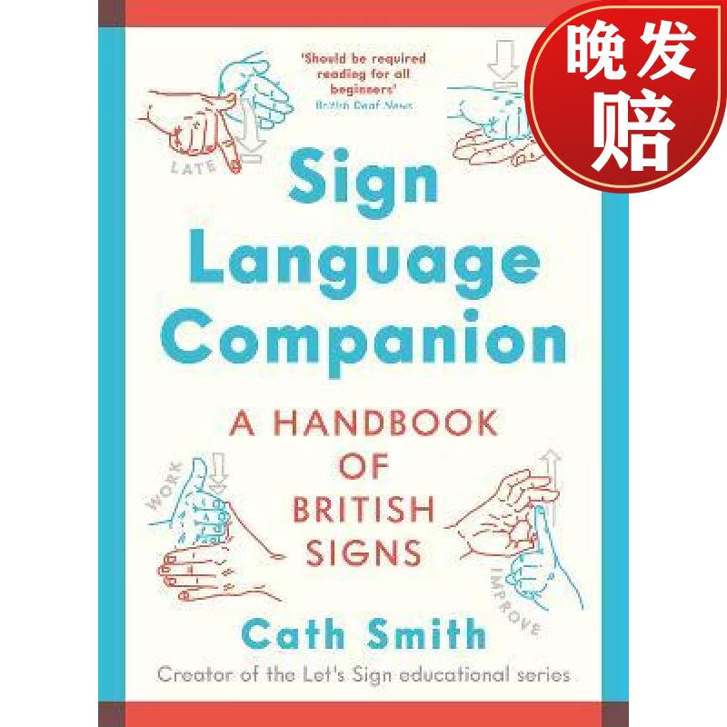 【4周达】sign language companion: a handbook of british signs