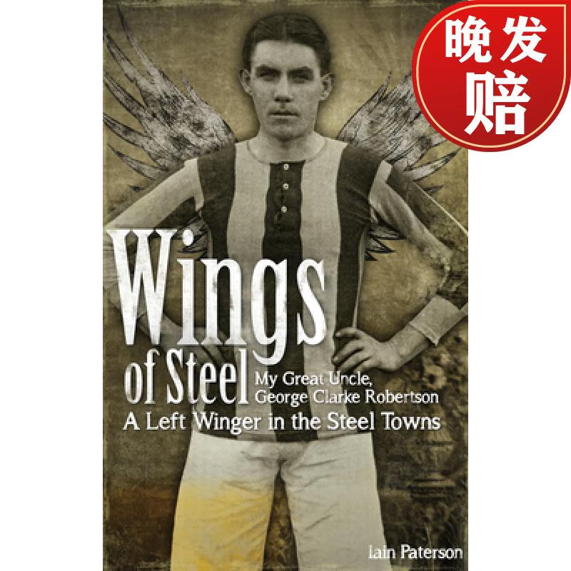 steel: my great uncle, george clarke robertson - a left winger