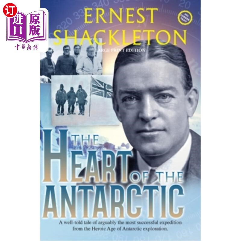 海外直订the heart of the antarctic (annotated, large print): vol