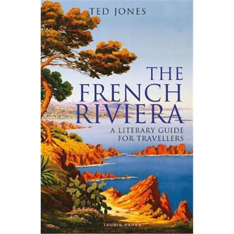 预订the french riviera:a literary guide for travel
