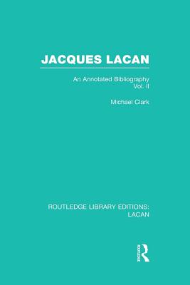 【预订】jacques lacan (volume ii) (rle