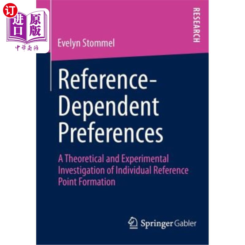 海外直订reference-dependent preferences: a theoretical and