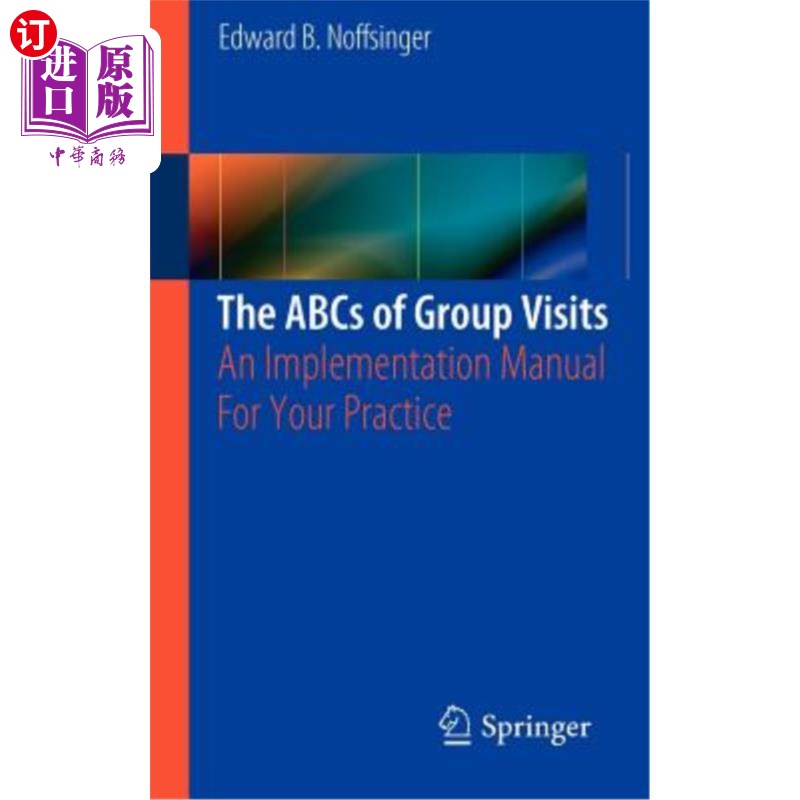 海外直订医药图书the abcs of group visits: an implementation