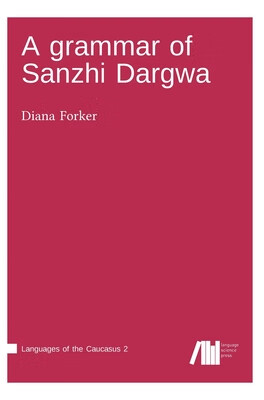 【预订】a grammar of sanzhi dargwa