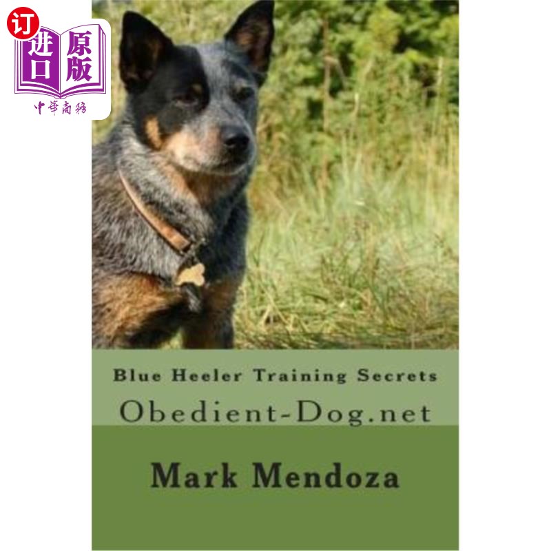 海外直订blue heeler training secrets: obedient-dog.