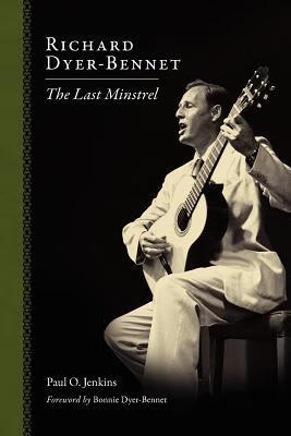 预订 richard dyer-bennet: the last minstrel