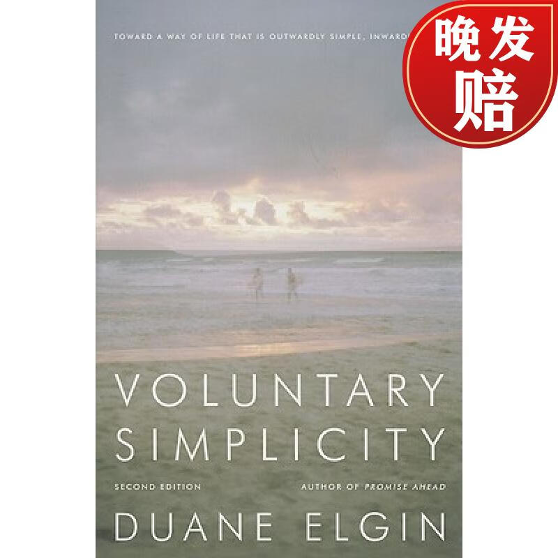 toward a way of life that is outwardly simple, inwardly rich