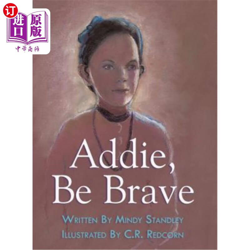 【中商海外直订】addie, be brave 艾迪,勇敢点