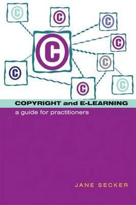 预订 copyright and e-learning: a guide for practitioners