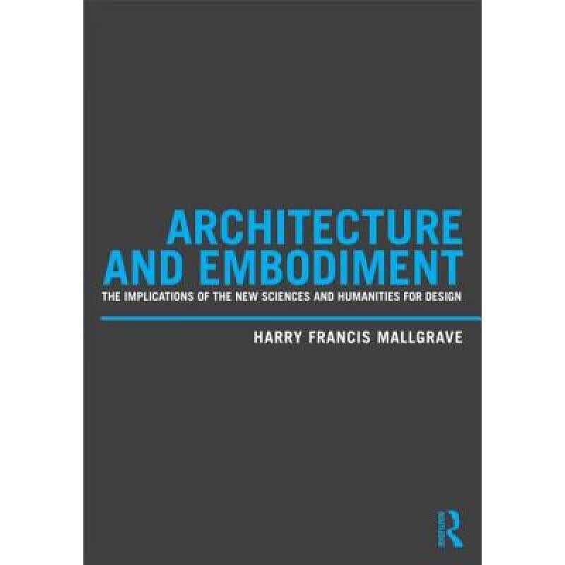 预订 Architecture and Embodiment: The Implication...