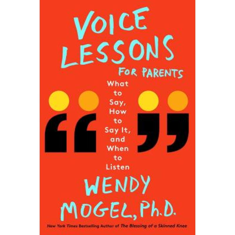 预订 Voice Lessons for Parents: What to Say, How ...