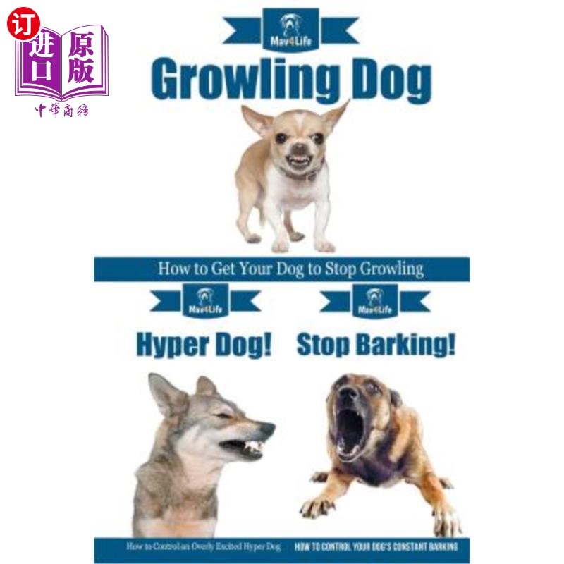 海外直订dog growling! & stop barking! & hyper dog! 狗咆哮!