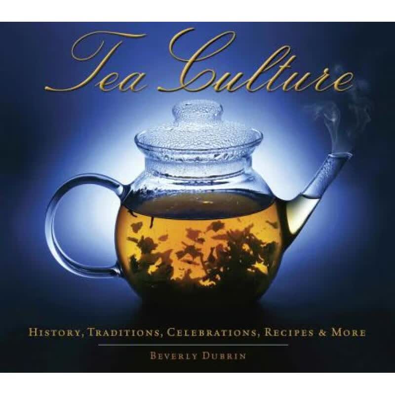 预订 Tea Culture: History, Traditions, Celebratio...