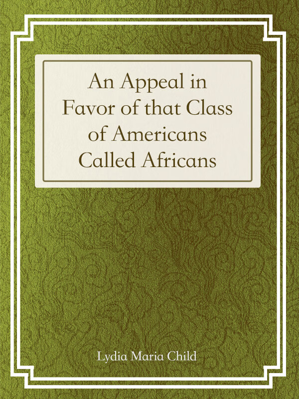 an appeal in favor of that class of americans called africans