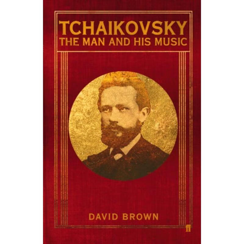 预订tchaikovsky:the man and his music