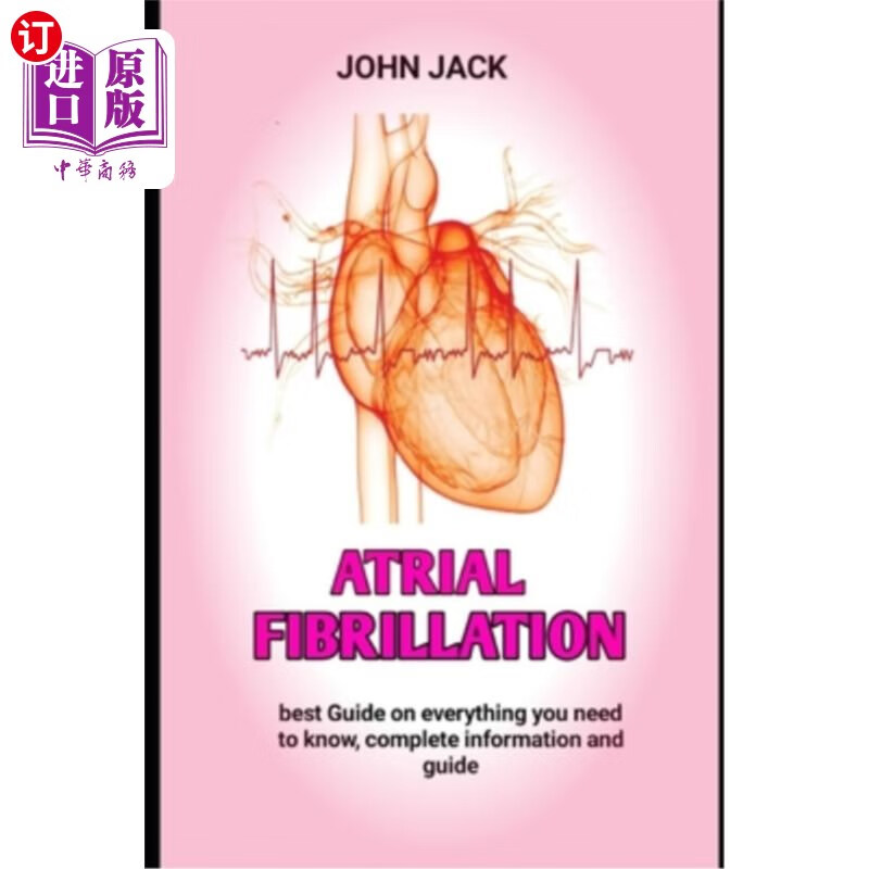 海外直订医药图书atrial fibrillation: the exact condition of the