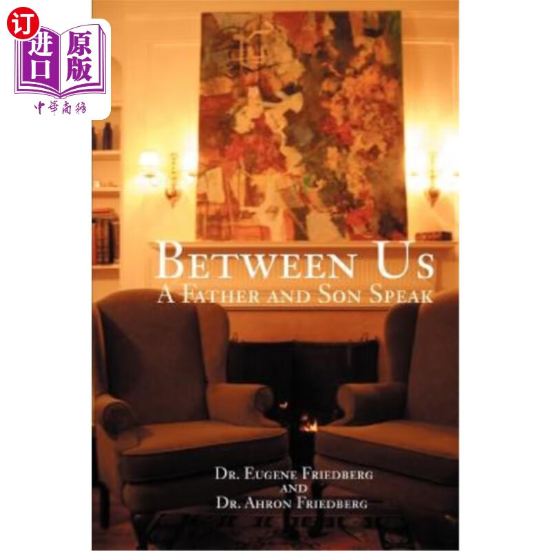 海外直订between us: a father and son speak 我们之间:一对父子说话