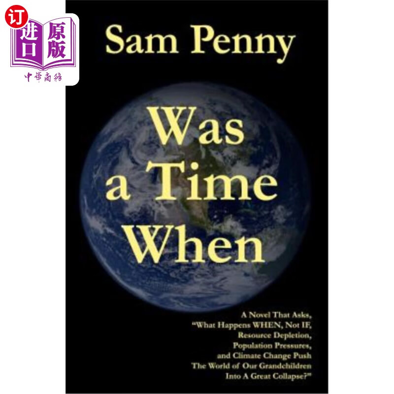 海外直订was a time when: a novel that asks, "what happens when