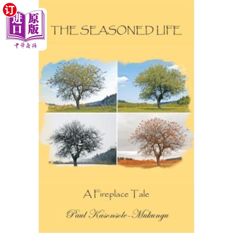海外直订the seasoned life: a fireplace tale 经验丰富的生活:一个