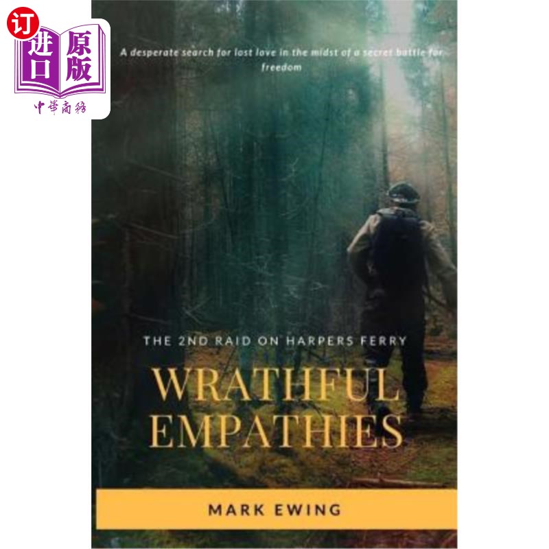 海外直订wrathful empathies: the second raid on harpers ferry