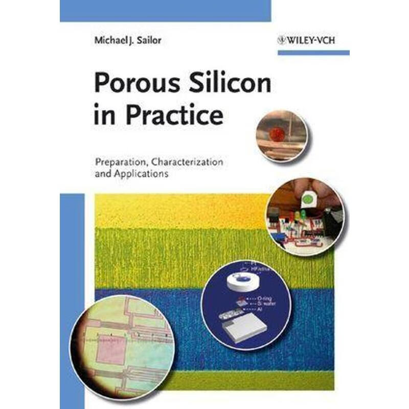 预订porous silicon in practice:preparation, characterization and