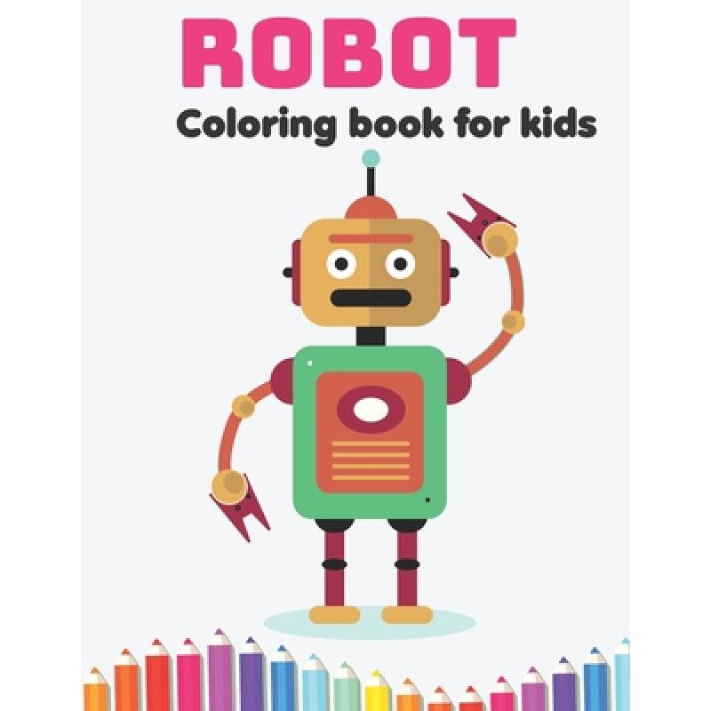 【4周达】robot coloring book for kids: perfect simple coloring