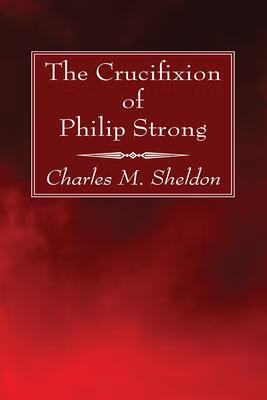预订 the crucifixion of philip strong
