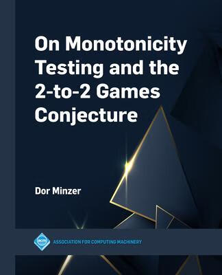 预订 on monotonicity testing and the 2-to-2 games conjecture