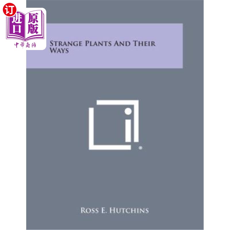 海外直订strange plants and their ways 奇怪的植物和它们的方式