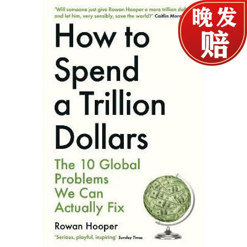 spend a trillion dollars: the 10 global problems we can actually