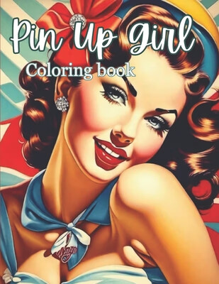 预订 pin up girl coloring book: glamorous vintage pin up girl