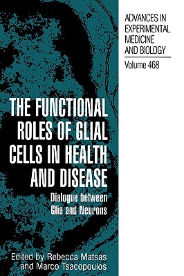 预订 The Functional Roles of Glial Cells in Health and Disease