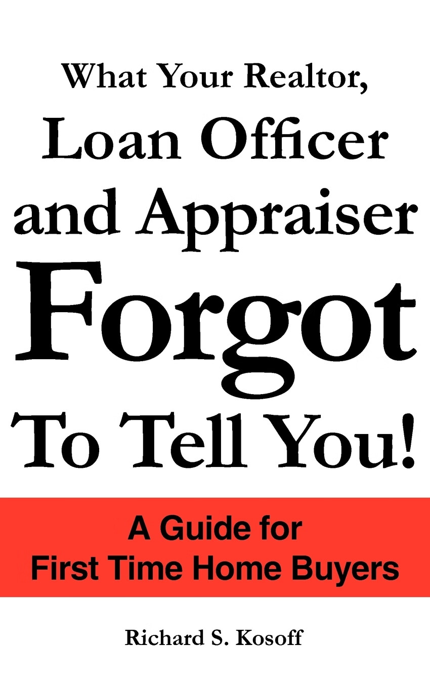 【预售 按需印刷】what your realtor, loan officer and appraiser