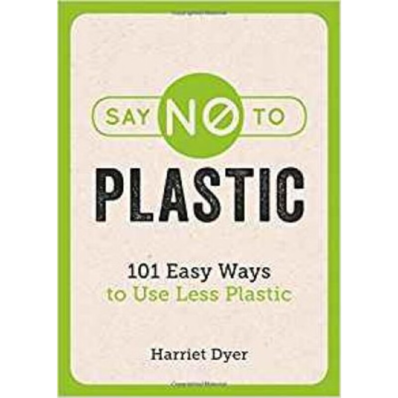 预订say no to plastic:101 easy ways to use less pl