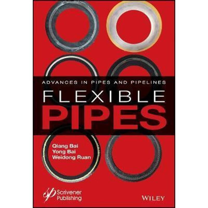 预订flexible pipes:advances in pipes and pipelines