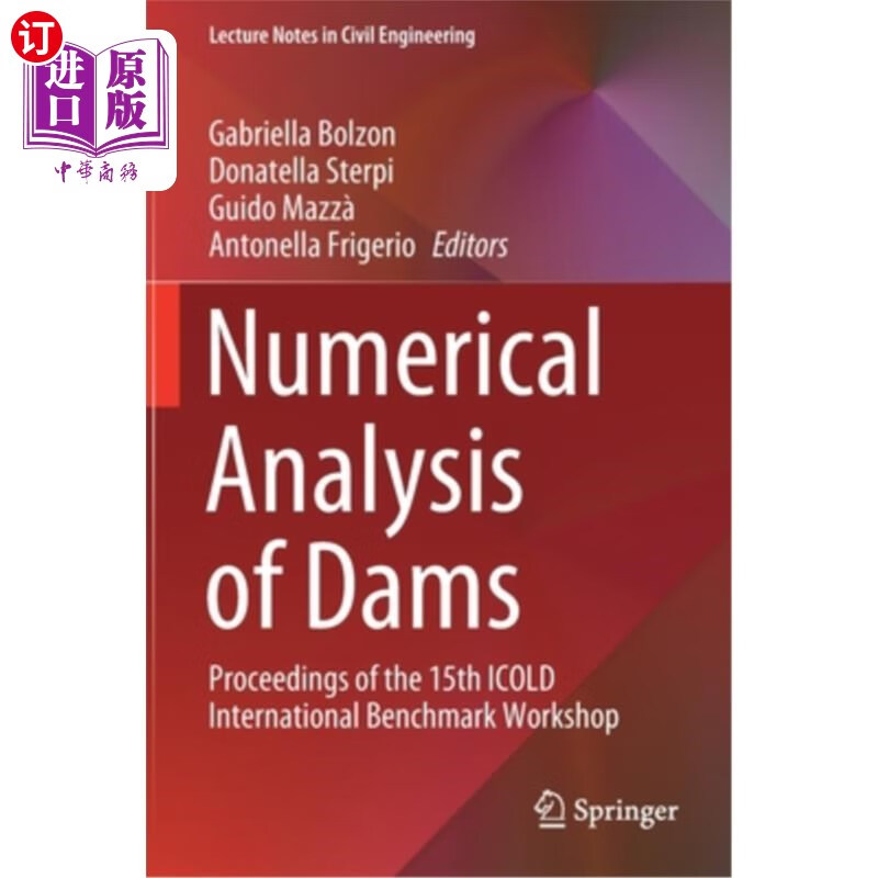 海外直订numerical analysis of dams: proceedings of the 15th ic