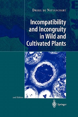 预订 incompatibility and incongruity in wild and cultivated