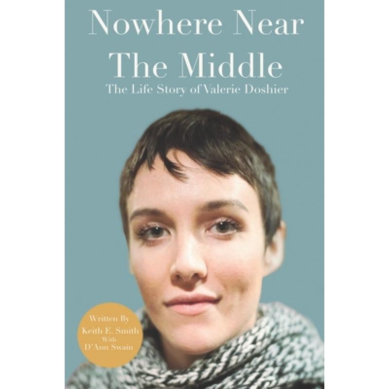 预订 nowhere near the middle the life story of valerie doshier