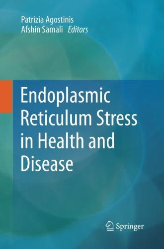 预订 Endoplasmic Reticulum Stress in Health and Disease
