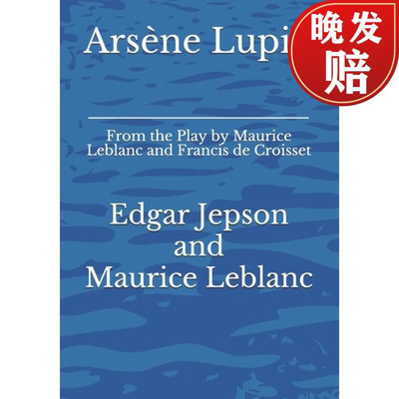 【4周达】arsene lupin: from the play by maurice leblanc and