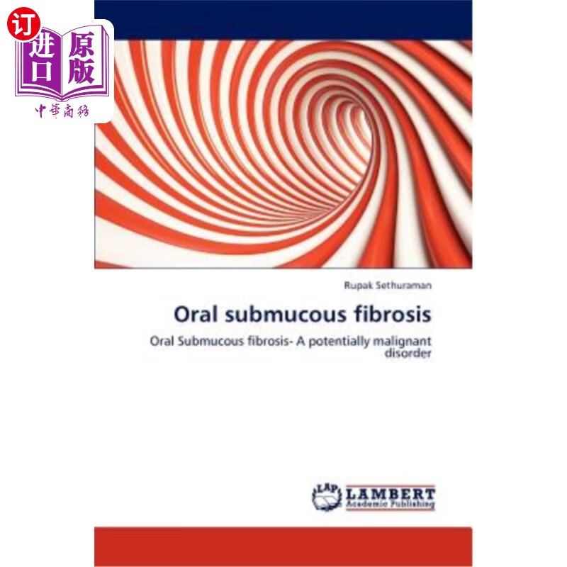 海外直订医药图书oral submucous fibrosis 口腔粘膜下纤维化